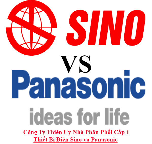 Nên Dùng Thiết Bị Điện Sino Hay Thiết Bị Điện Panasonic ?